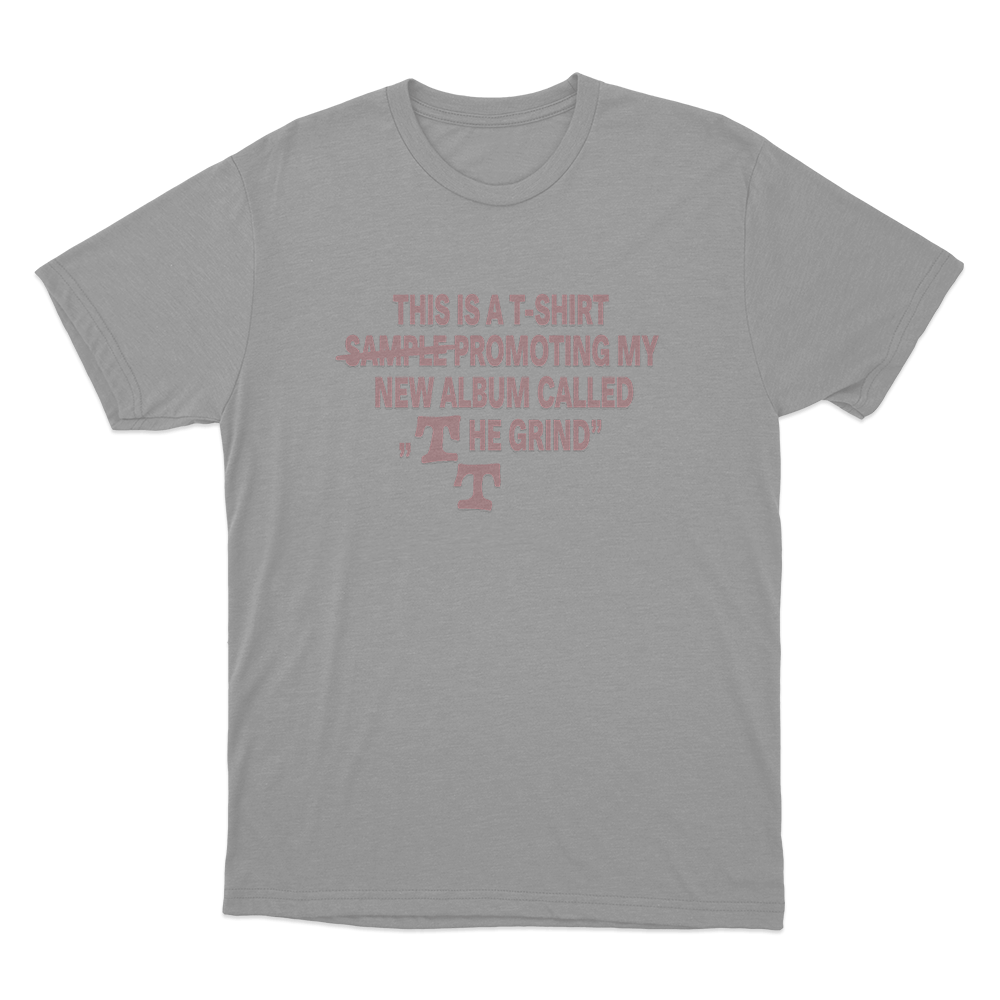 The Grind Album Promo Unisex T Shirt Grey The Grind Album Promo Unisex T Shirt Grey