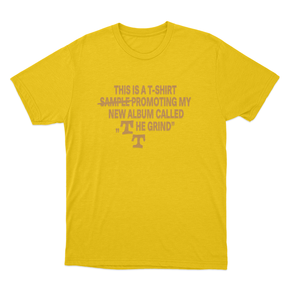 The Grind Album Promo Unisex T Shirt Yellow The Grind Album Promo Unisex T Shirt Yellow